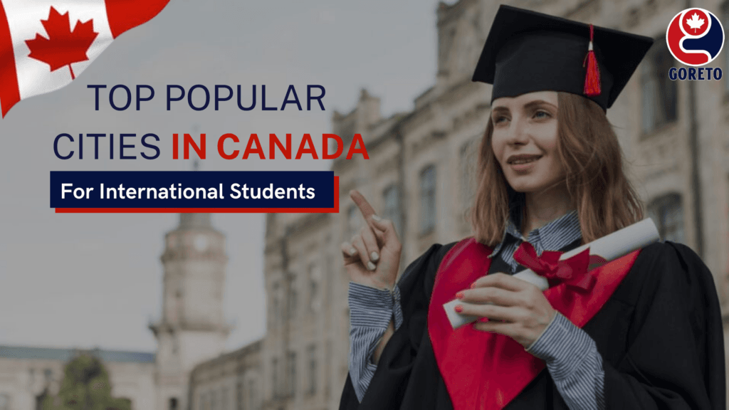 Top Cities in Canada That Are Popular Among International Students