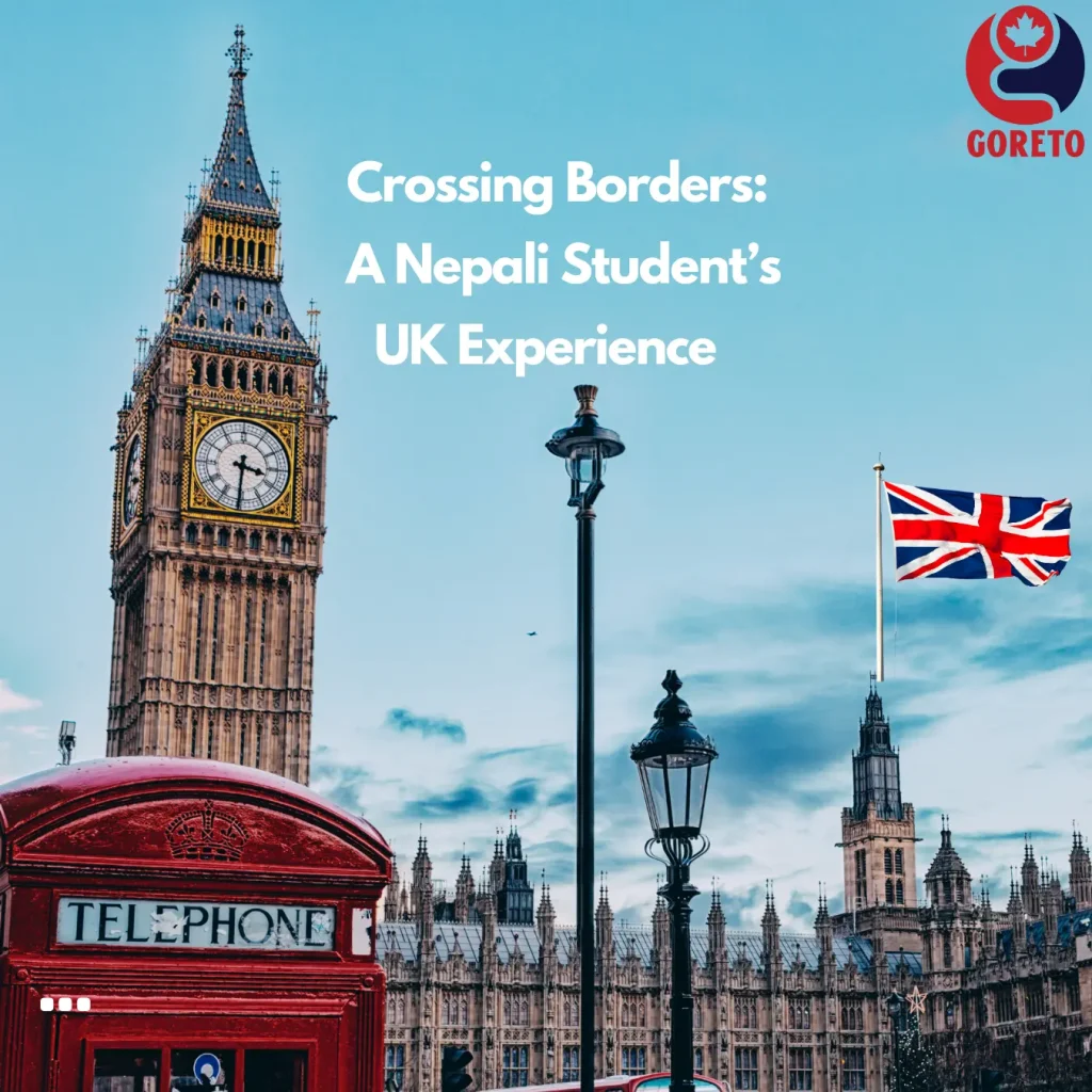 Living in the UK as a Nepalese Student: What to Expect