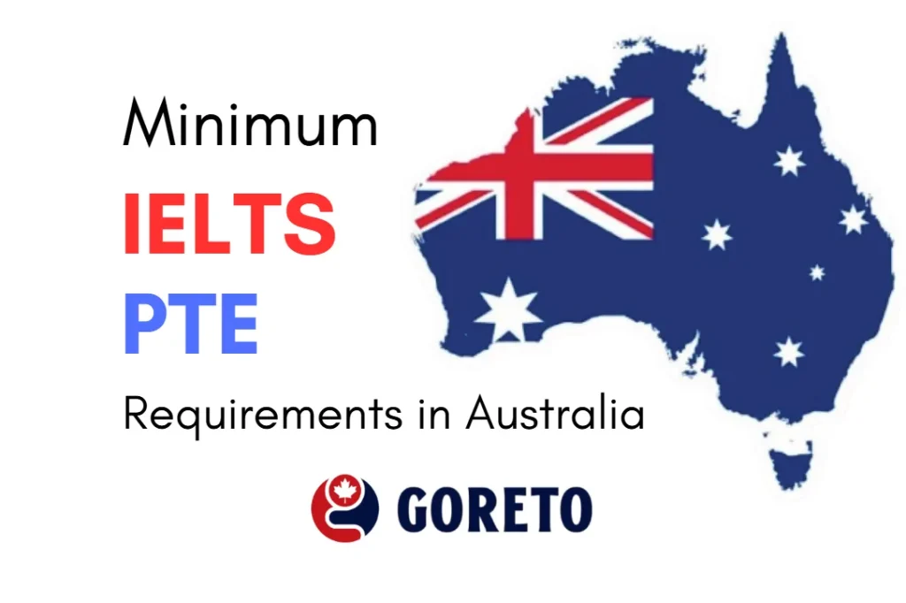 Minimum IELTS & PTE Scores for Australia Study Visa from Nepal